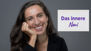 Mit deinem inneren Navi auf dem Weg zu mehr Lebensglück und Freude – Vivian Dittmar