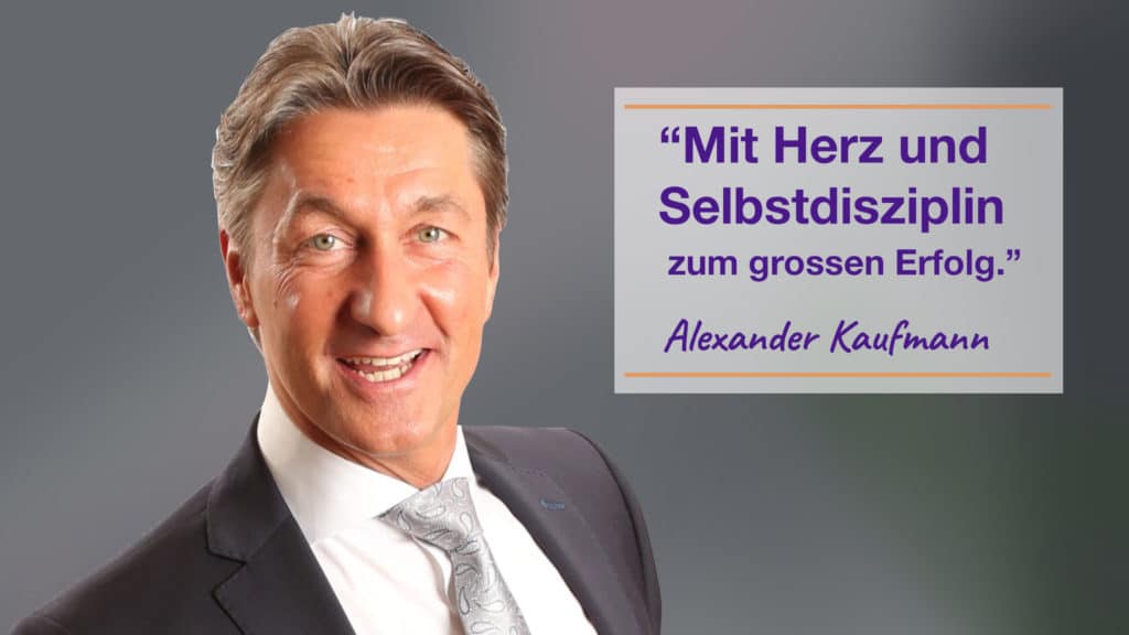 Mit Herz und Selbstdisziplin zum grossen Erfolg - Alexander Kaufmann