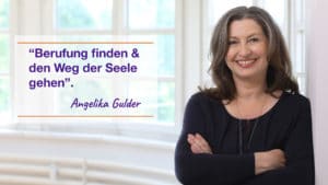 Den Weg der Seele gehen - Angelika Gulder