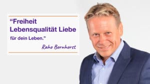 Freiheit beginnt in dir - Raho Bornhorst
