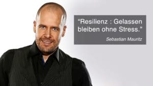 Resilienz-Experte - Sebastian Mauritz