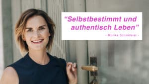 Selbstbestimmt leben - Monika Schmiderer